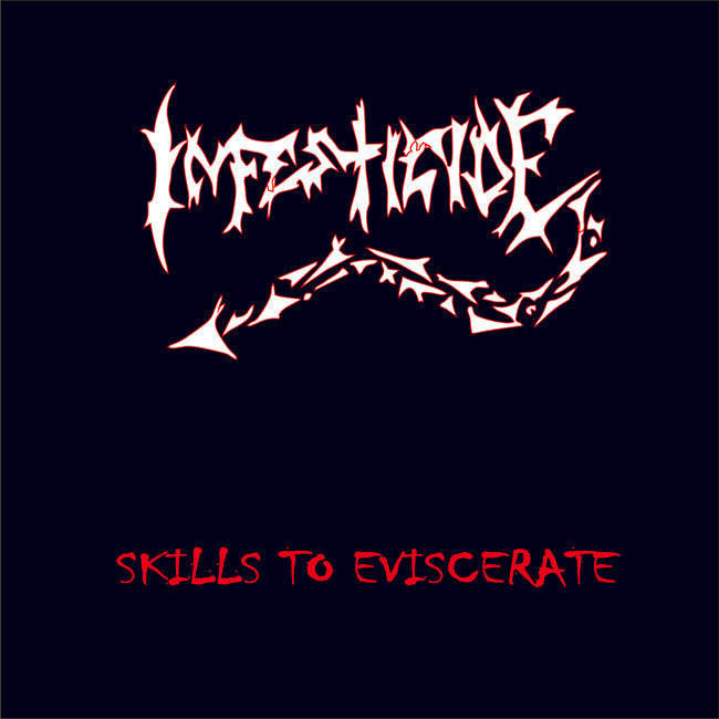 Infesticide ‎– Skills To Eviscerate (CD)