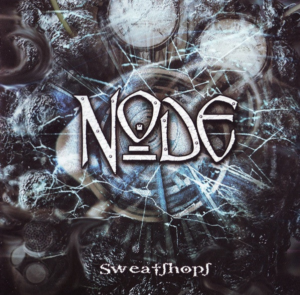 Node – Sweatshops (CD)