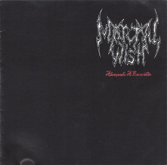 Mortal Wish ‎– Abracando A Escuridao (CD)