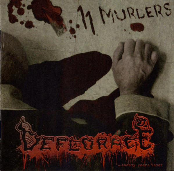Deflorace ‎– 11 Murders... Twentyyearslater (CD)