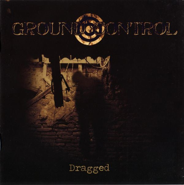 Ground Control ‎– Dragged (CD)